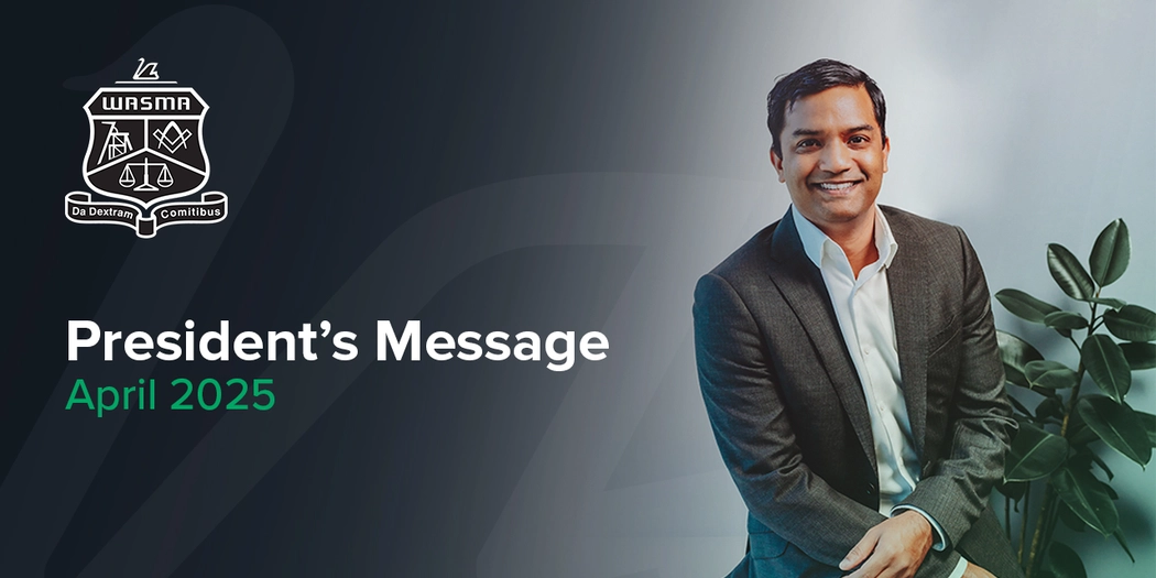 WASMA President’s Message – April 2025